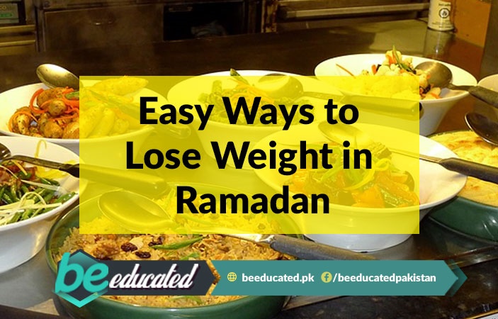 Easy Ways to Lose Weight in Ramadan