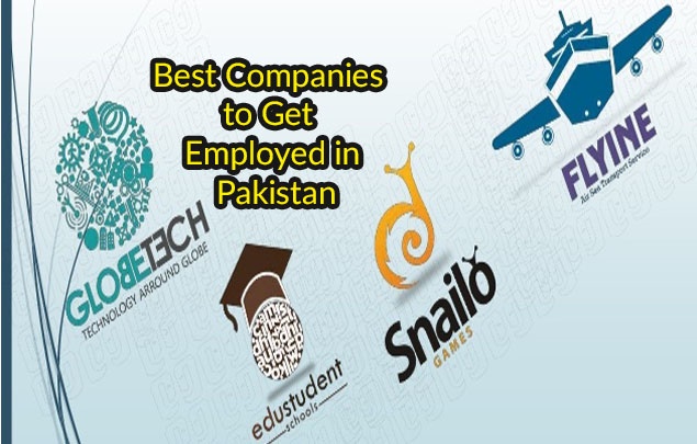 Best Companies to Get Employed in Pakistan