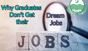 Why Graduates Don’t Get their Dream Jobs