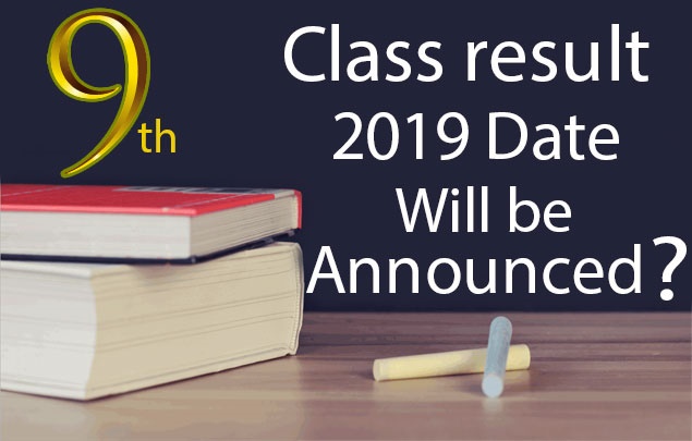 9th Class Result 2019 Date Will be Announced Soon