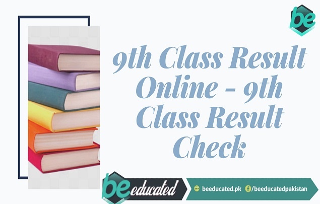 9th Class Result 2019 will be Announced in the Month of August 2019