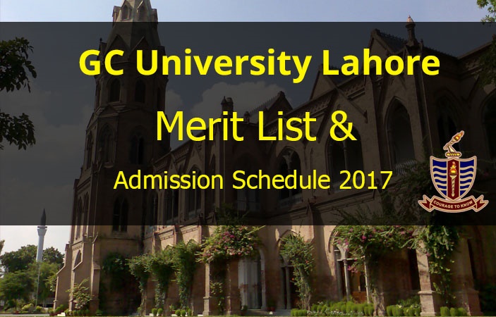 GCU Lahore Admission 2017 & Merit List for Intermediate Admissions