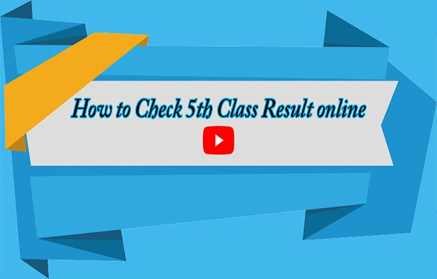 How to Check 5th Class Result 2019 Online