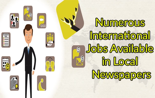 Numerous International Jobs Available in Local Newspapers