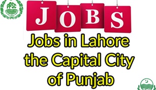 Jobz in Lahore the Capital City of Punjab