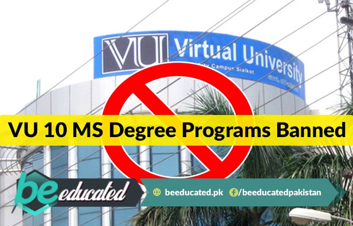 10 MS Degree Programs of Virtual University Declared Illegal