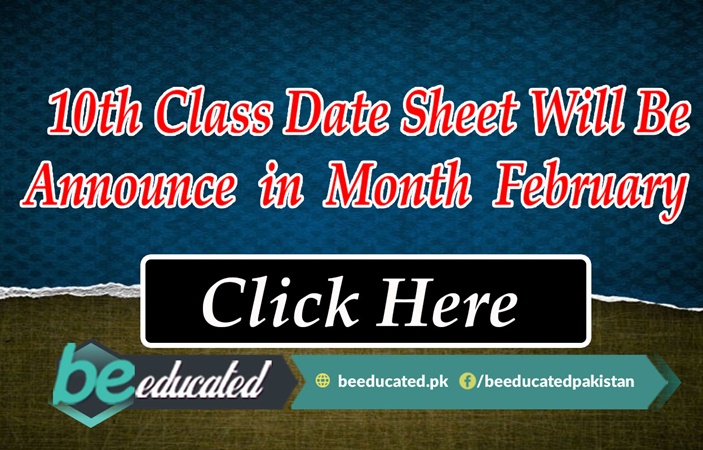 10th Class Date Sheet 2019 Will Be Announce in the Month Of February