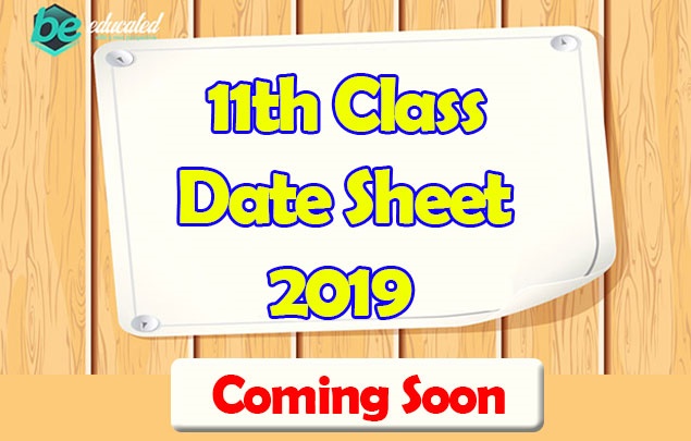 11th Class Date Sheet 2019 Will Be Announced Soon All Boards Of Punjab