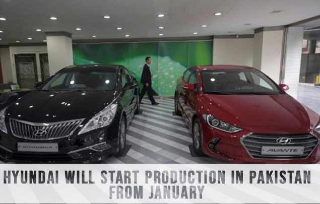 Hyundai will start production in Pakistan from January 