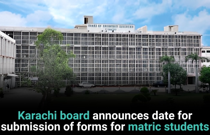 Karachi Board Announces Date For Submission Of Forms For Matric Students
