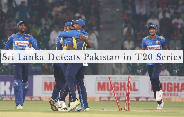 Sri Lanka Defeats Pakistan in T20 Series
